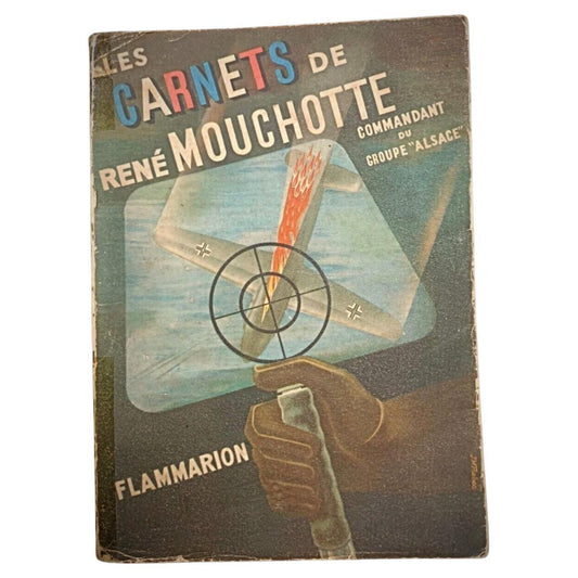 Original edition of Les Carnets de René Mouchote – military history book

