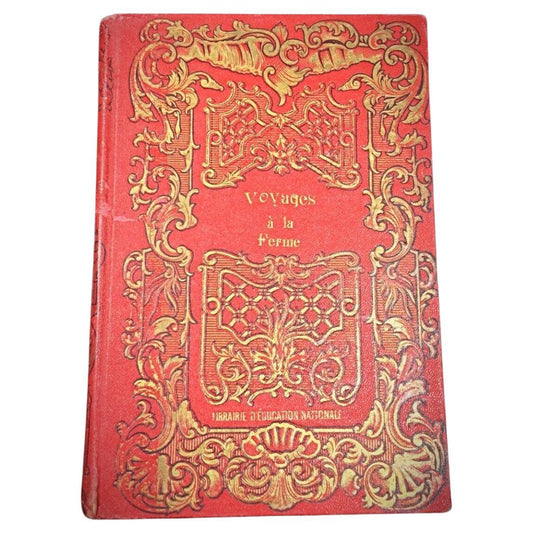 Vintage Book – Voyage à la Ferme by E. Gochot
